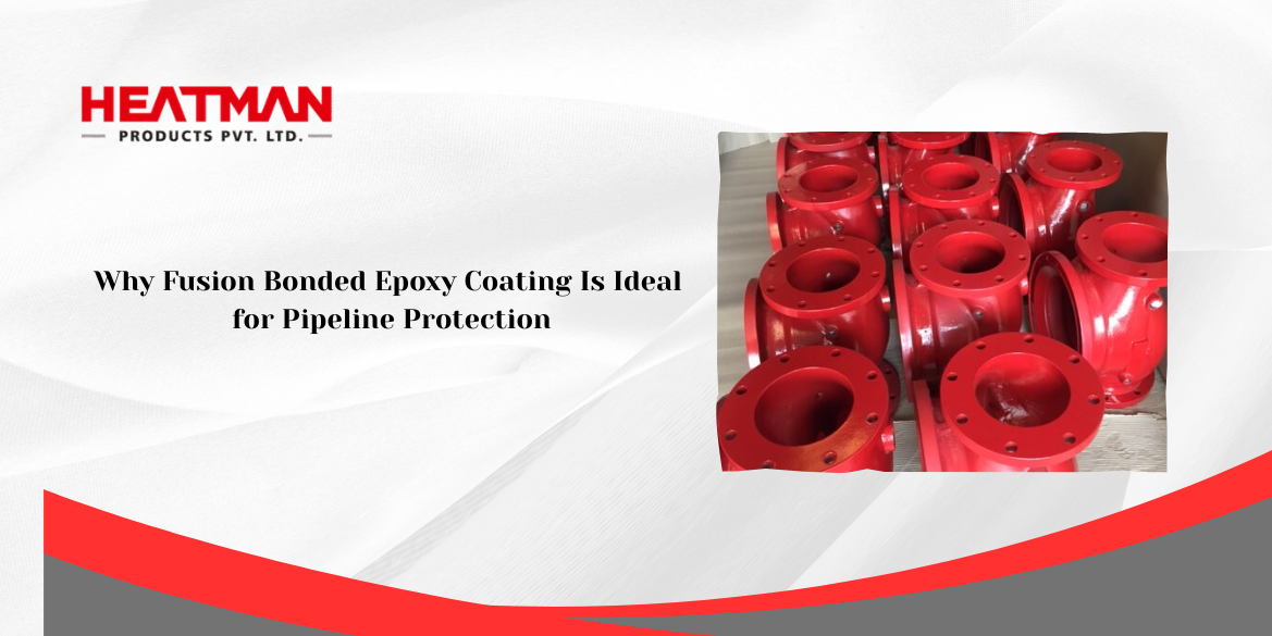 Fusion Bonded Epoxy Coating